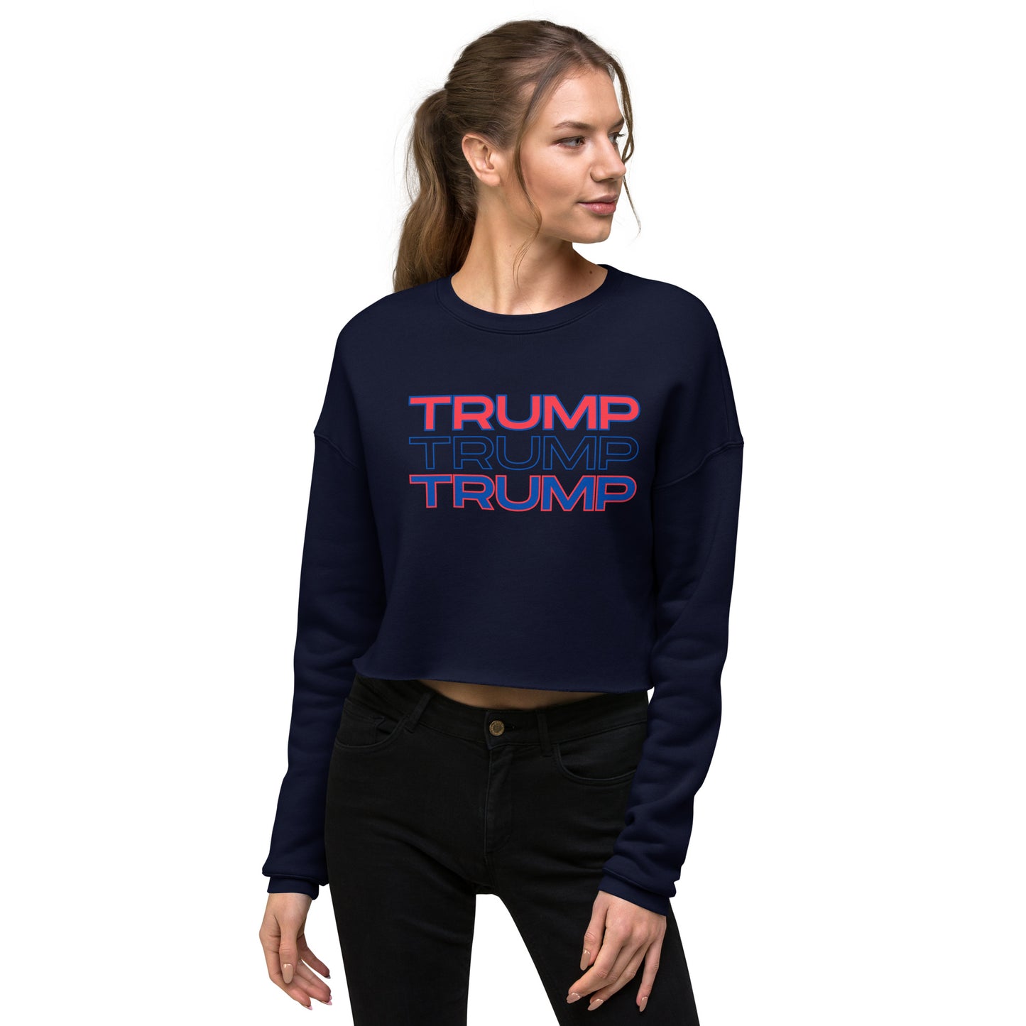 Trump Trump Trump Crop Sweatshirt