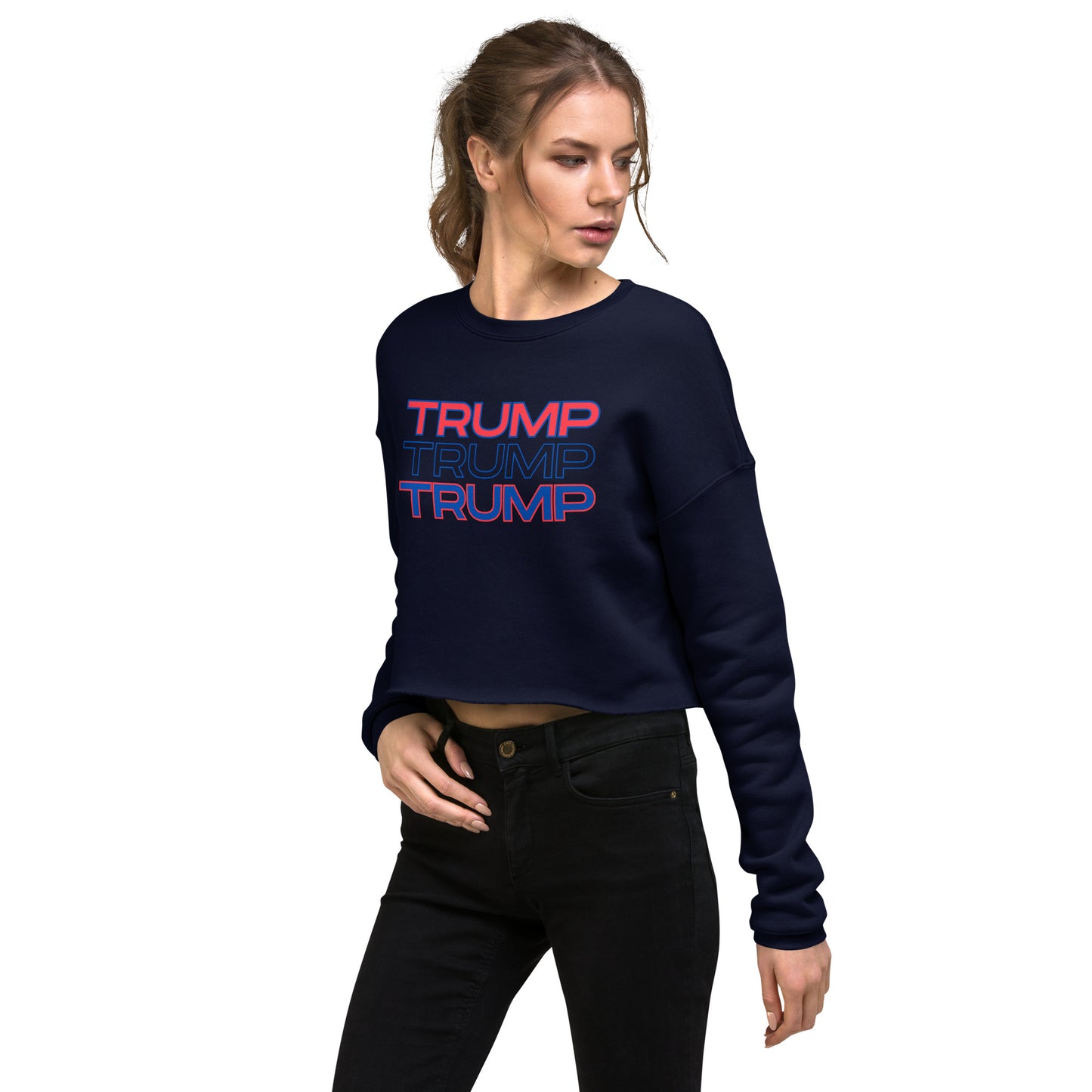 Trump Trump Trump Crop Sweatshirt